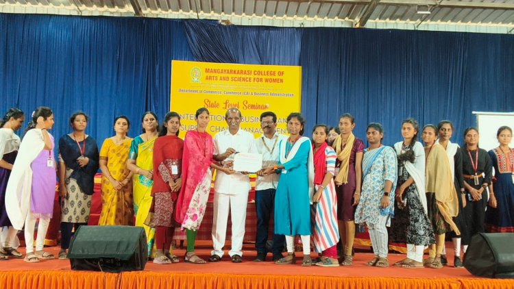 மங்கையர்க்கரசி மகளிர் கல்லூரியில் சர்வதேச வணிகம் குறித்த மாநில அளவிலான கருத்தரங்கம்: